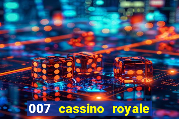 007 cassino royale download dublado 4shared